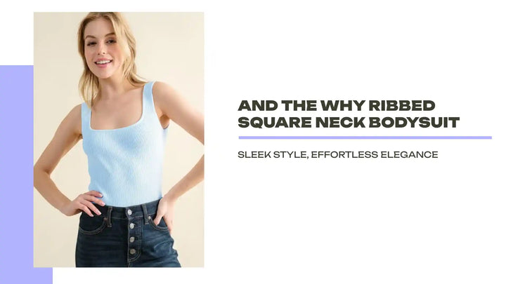 And The Why Ribbed Square Neck Bodysuit by@Outfy