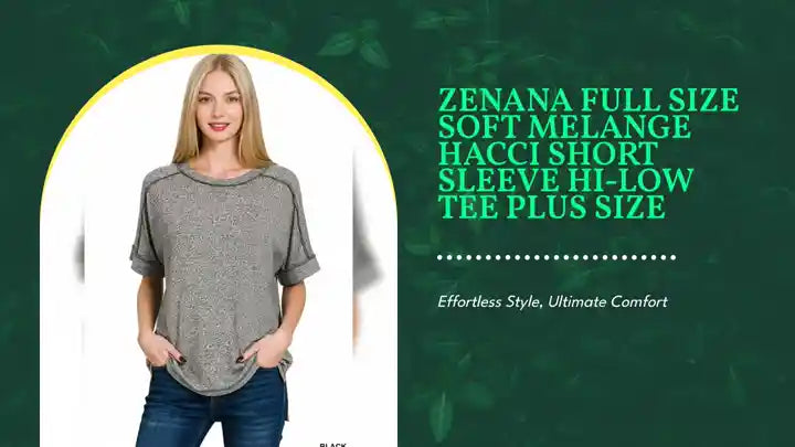 Zenana Full Size Soft Melange Hacci Short Sleeve Hi-low Tee Plus Size by@Outfy