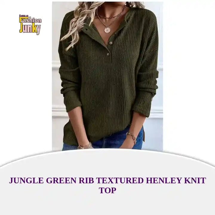 Jungle Green Rib Textured Henley Knit Top by@Outfy