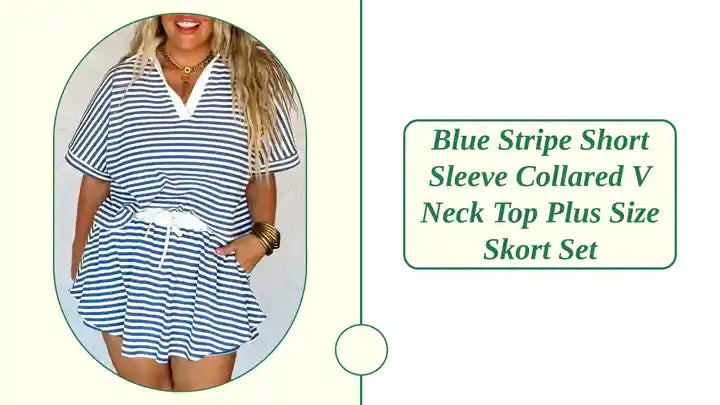 Blue Stripe Short Sleeve Collared V Neck Top Plus Size Skort Set by@Outfy