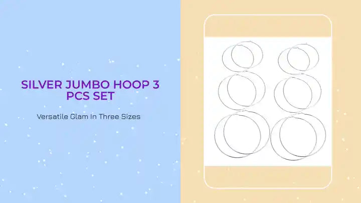 Silver Jumbo Hoop 3 Pcs Set by@Outfy