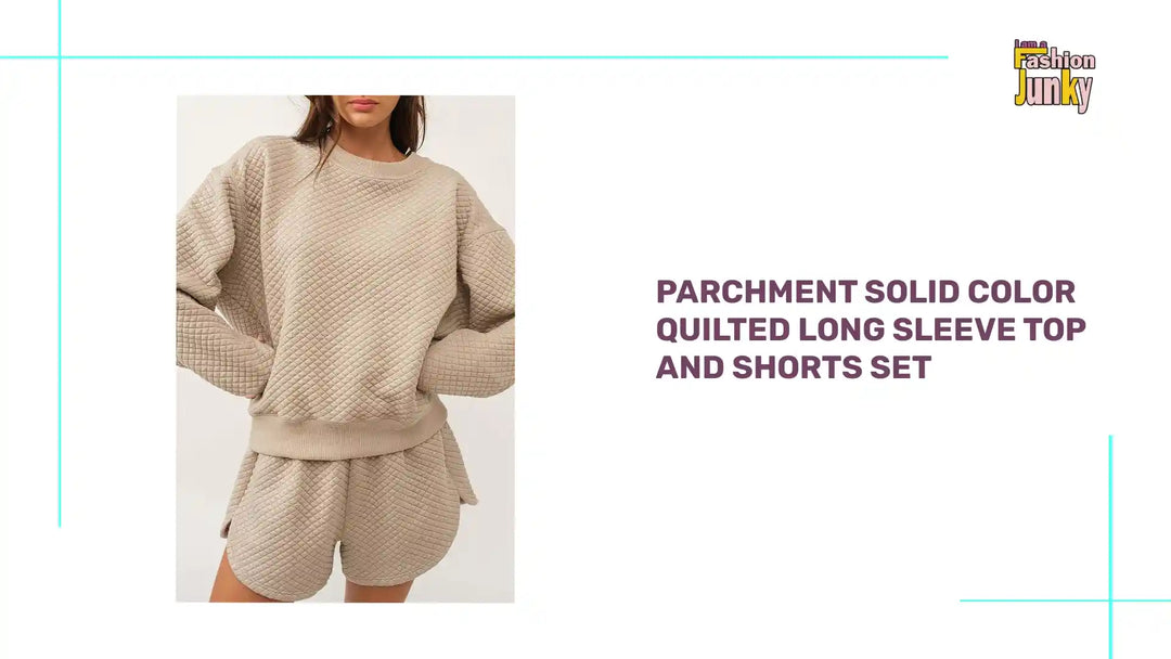 Parchment Solid Color Quilted Long Sleeve Top and Shorts Set by@Outfy