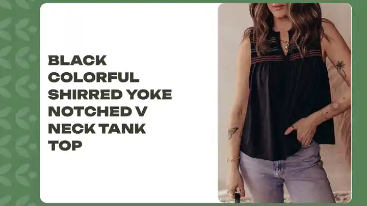Black Colorful Shirred Yoke Notched V Neck Tank Top by@Outfy