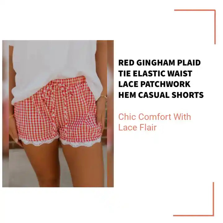 Red Gingham Plaid Tie Elastic Waist Lace Patchwork Hem Casual Shorts by@Outfy