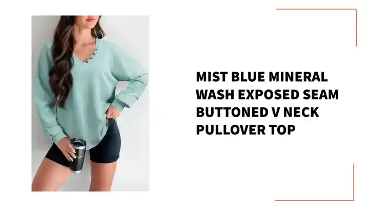Mist Blue Mineral Wash Exposed Seam Buttoned V Neck Pullover Top by@Outfy