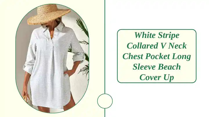 White Stripe Collared V Neck Chest Pocket Long Sleeve Beach Cover up by@Outfy