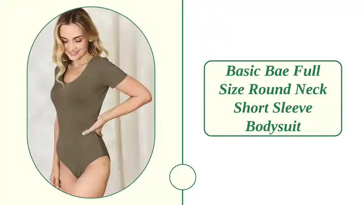 Basic Bae Full Size Round Neck Short Sleeve Bodysuit by@Outfy