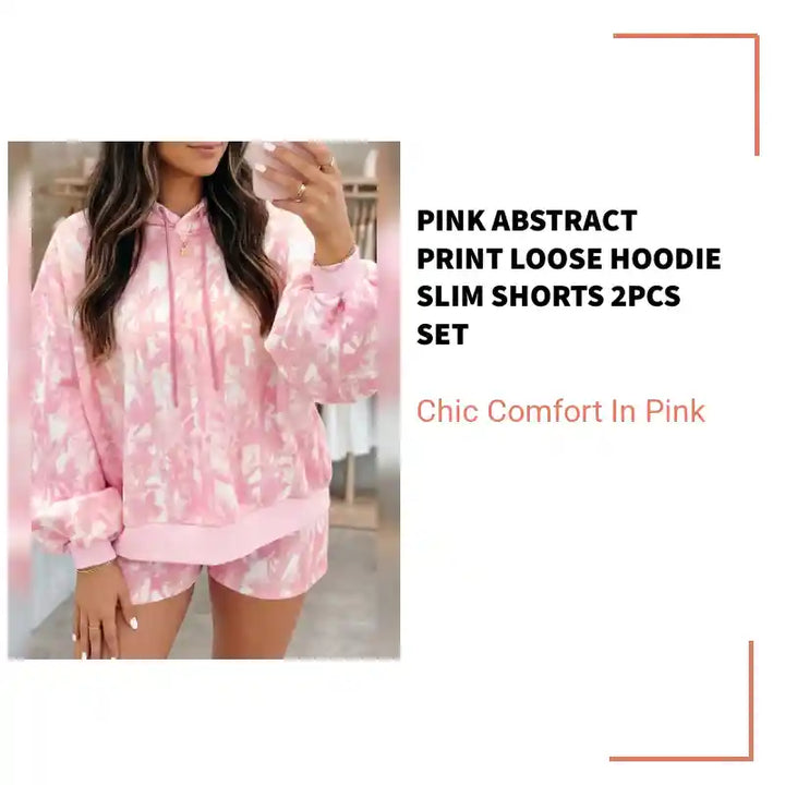 Pink Abstract Print Loose Hoodie Slim Shorts 2pcs Set by@Outfy