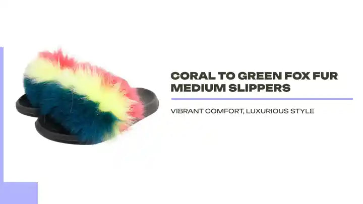 Coral to Green Fox Fur Medium Slippers by@Outfy