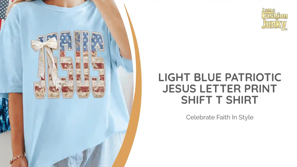 Light Blue Patriotic JESUS Letter Print Shift T Shirt by@Outfy