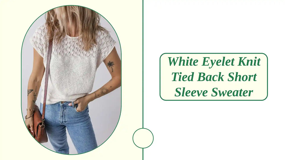 White Eyelet Knit Tied Back Short Sleeve Sweater by@Outfy