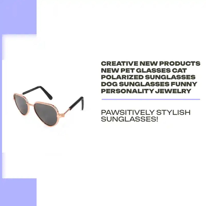 Creative New Products New Pet Glasses Cat Polarized Sunglasses Dog Sunglasses Funny Personality Jewelry by@Outfy